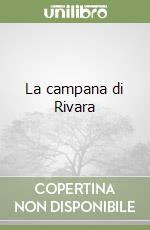 La campana di Rivara libro