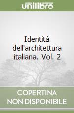 Identità dell'architettura italiana. Vol. 2 libro