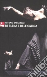 Di Elena e dell'ombra