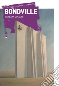 Bondville libro