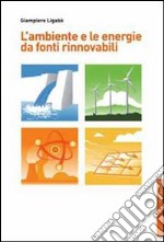 L'ambiente e le energie da fonti rinnovabili