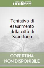 Tentativo di esaurimento della città di Scandiano libro