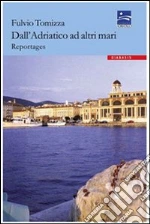Adriatico e altre rotte libro