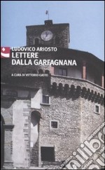 Lettere dalla Garfagnana libro