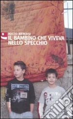 Il Bambino che viveva nello specchio libro