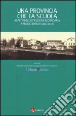 Una provincia che fa scuola. Aspetti dell'istruzione secondaria a Reggio Emilia (1962-2012)