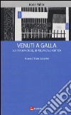 Venuti a galla. Scritti di metodo, di polemica, di critica libro