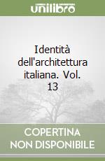 Identità dell'architettura italiana. Vol. 13 libro