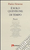 È solo questione di tempo libro