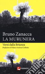 La murunera. Versi dalla Brianza libro