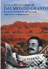 Dal mondo grande. Racconti e cronache australiane libro