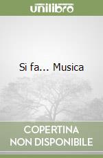 Si fa... Musica libro