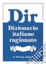 Dir. Dizionario italiano ragionato libro