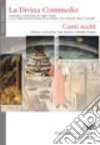 La Divina Commedia. Canti scelti. Con espansione online libro