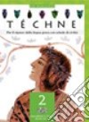 Techne. Per il ripasso della lingua greca. Con schede di civiltà. Per il biennio del Liceo classico. Vol. 2 libro