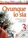 Bavagnoli Ovunque Io Sia 3 libro