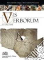 Vis verborum. Letture latine. Per i Licei e gli Ist. magistrali. Con espansione online libro