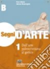 Adorno Segni D'arte 1 Tomo B libro