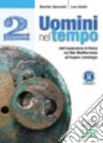 Giacomelli Uomini Nel Tempo 2 libro