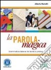 Mariotti La Parola Magica libro