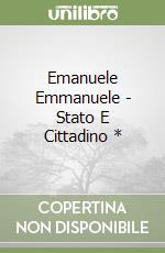 Emanuele Emmanuele - Stato E Cittadino * libro