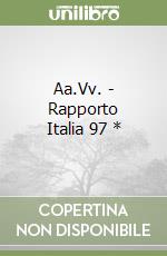 Aa.Vv. - Rapporto Italia 97 * libro