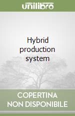 Hybrid production system libro