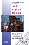 I cieli e i gironi del lusso libro