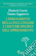 L'insegnamento della lingua inglese e i disturbi specifici dell'apprendimento