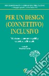 Per un design (connettivo) inclusivo. Valorizzare e innovare capability connettive nelle scuole libro