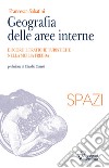 Geografia delle aree interne. Discorsi e pratiche turistiche nella Sicilia fredda libro di Sabatini Francesca