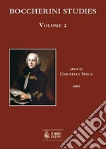 Boccherini Studies. Vol. 2 libro