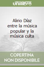 Alirio Díaz entre la música popular y la música culta libro