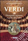 Verdi. Discografia ragionata e guida all'ascolto libro