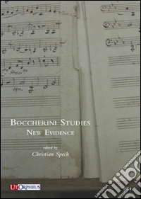 Boccherini studies. New evidence