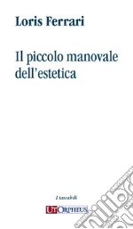 Il piccolo manovale dell'estetica