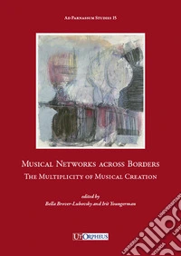 Musical Networks across Borders. The Multiplicity of Musical Creation libro