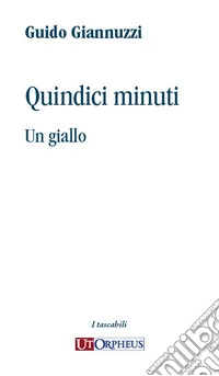 Quindici minuti. Un giallo libro