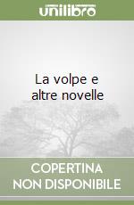 La volpe e altre novelle libro