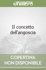 Il concetto dell'angoscia libro