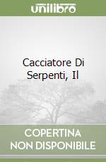 Cacciatore Di Serpenti, Il libro