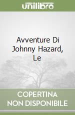 Avventure Di Johnny Hazard, Le libro