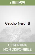 Gaucho Nero, Il libro