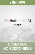 Annibale Lupo Di Mare libro