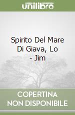 Spirito Del Mare Di Giava, Lo - Jim libro