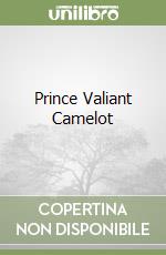 Prince Valiant Camelot libro