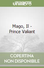 Mago, Il - Prince Valiant libro