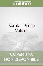 Karak - Prince Valiant libro