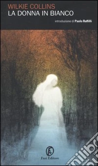 La donna in bianco libro