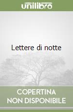 Lettere di notte